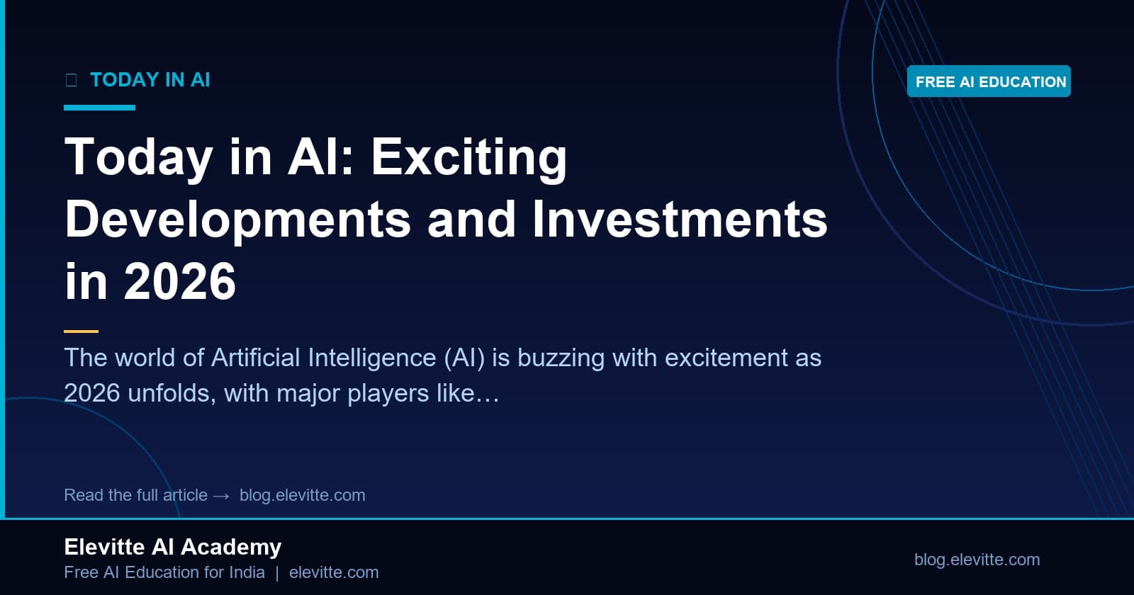 Today in AI: Exciting Developments and Investments in 2026